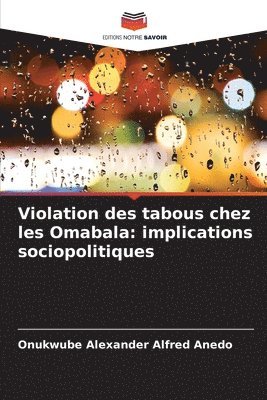 bokomslag Violation des tabous chez les Omabala: implications sociopolitiques