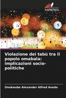 bokomslag Violazione dei tabù tra il popolo omabala: implicazioni socio-politiche