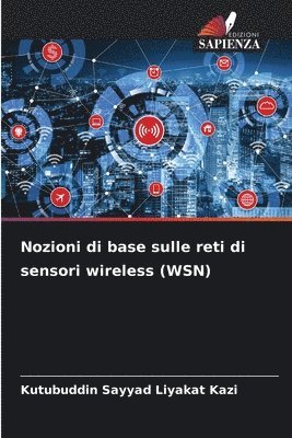 bokomslag Nozioni di base sulle reti di sensori wireless (WSN)
