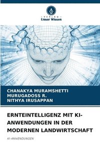 bokomslag Ernteintelligenz Mit Ki-Anwendungen in Der Modernen Landwirtschaft