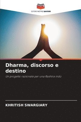 Khritish Swargiary - Dharma, discorso e destino, Häftad