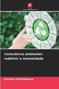 bokomslag Consciência ambiental: redefinir a mentalidade