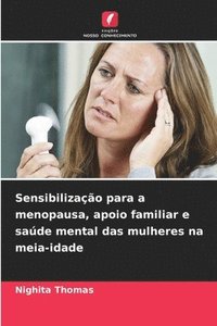 bokomslag Sensibilização para a menopausa, apoio familiar e saúde mental das mulheres na meia-idade