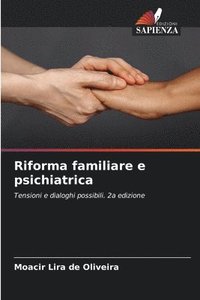 bokomslag Riforma familiare e psichiatrica