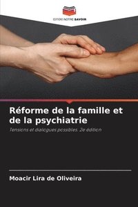 bokomslag Réforme de la famille et de la psychiatrie