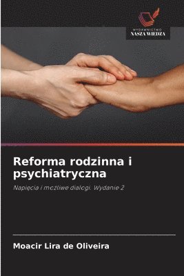 Moacir Lira de Oliveira - Reforma rodzinna i psychiatryczna, Häftad