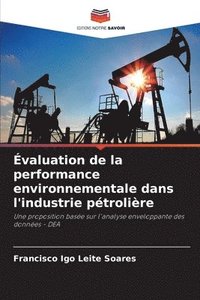 bokomslag Évaluation de la performance environnementale dans l'industrie pétrolière