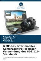 J2ME-basierter mobiler Kameracontroller unter Verwendung des 802.11b-Standards