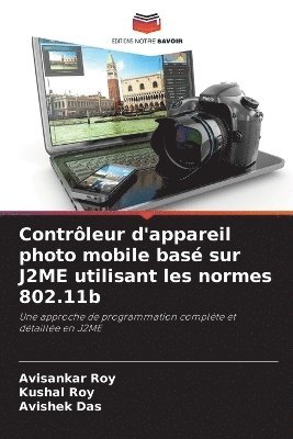 Contrôleur d'appareil photo mobile basé sur J2ME utilisant les normes 802.11b
