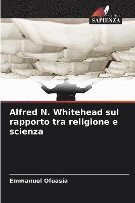 Alfred N. Whitehead sul rapporto tra religione e scienza