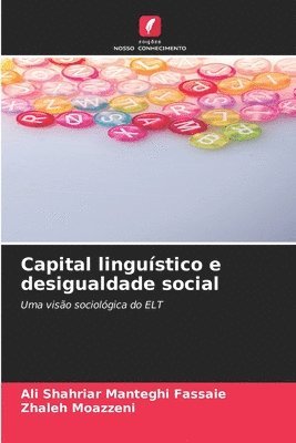 Ali Shahriar Manteghi Fassaie, Zhaleh Moazzeni - Capital linguístico e desigualdade social, Häftad