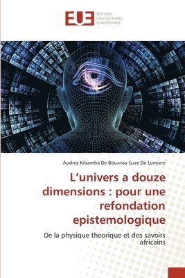 L'univers a douze dimensions