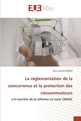 réglementation de la concurrence et la protection des consommateurs