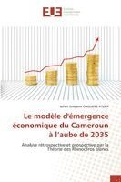 modèle d'émergence économique du Cameroun à l'aube de 2035