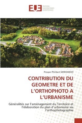 Contribution Du Geometre Et de l'Orthophoto a l'Urbanisme
