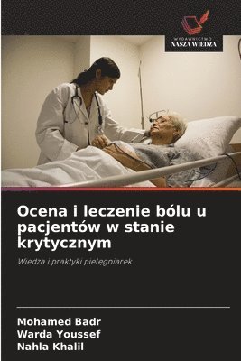 Ocena i leczenie bólu u pacjentów w stanie krytycznym