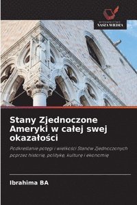 bokomslag Stany Zjednoczone Ameryki w ca¿ej swej okaza¿o¿ci