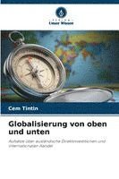 bokomslag Globalisierung von oben und unten