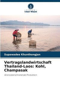 bokomslag Vertragslandwirtschaft Thailand-Laos: Kohl, Champasak