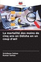 bokomslag La mortalité des moins de cinq ans en Odisha en un coup d'¿il
