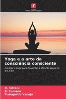 bokomslag Yoga e a arte da consciência consciente