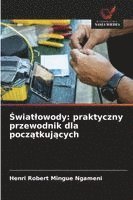 bokomslag ¿wiat¿owody: praktyczny przewodnik dla pocz¿tkuj¿cych