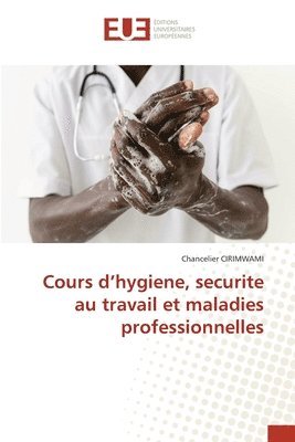 Cours d'hygiene, securite au travail et maladies professionnelles