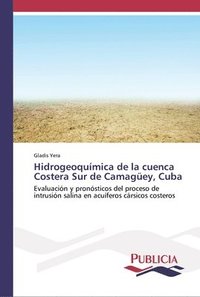 bokomslag Hidrogeoquimica de la cuenca Costera Sur de Camaguey, Cuba