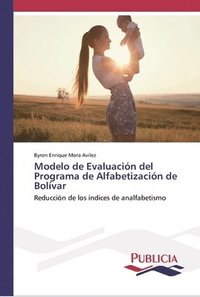 bokomslag Modelo de Evaluacion del Programa de Alfabetizacion de Bolivar