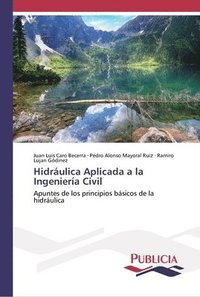bokomslag Hidraulica Aplicada a la Ingenieria Civil