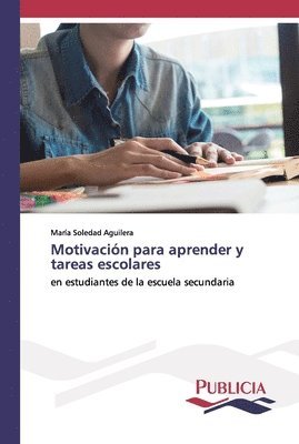 bokomslag Motivacin para aprender y tareas escolares