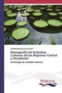 bokomslag Monografia de Embalses Cubanos de las Regiones Central y Occidental