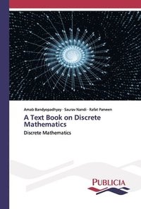 bokomslag A Text Book on Discrete Mathematics