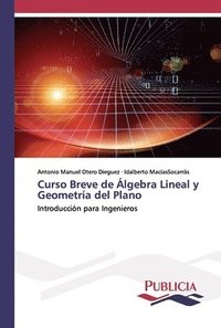 bokomslag Curso Breve de lgebra Lineal y Geometra del Plano