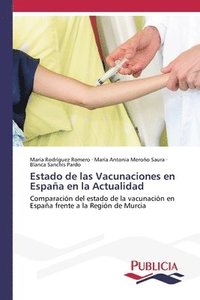 bokomslag Estado de las Vacunaciones en Espaa en la Actualidad