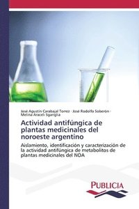 bokomslag Actividad antifngica de plantas medicinales del noroeste argentino
