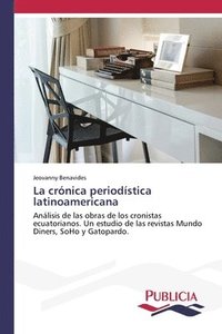 bokomslag La cronica periodistica latinoamericana