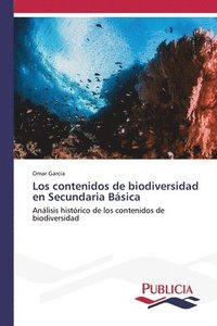 bokomslag Los contenidos de biodiversidad en Secundaria Bsica
