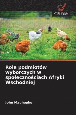 Rola podmiotów wyborczych w spolecznościach Afryki Wschodniej