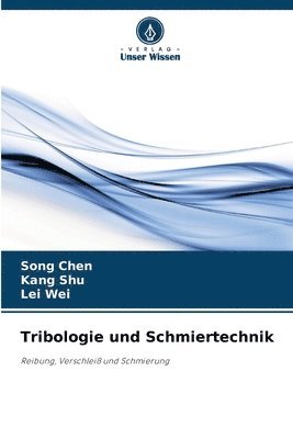Tribologie und Schmiertechnik