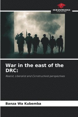 bokomslag War in the east of the DRC
