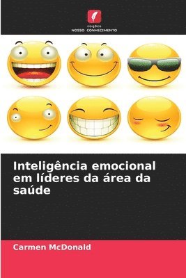 Carmen McDonald - Inteligência emocional em líderes da área da saúde, Häftad