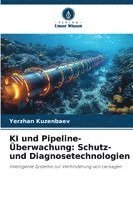 bokomslag KI und Pipeline-Überwachung: Schutz- und Diagnosetechnologien