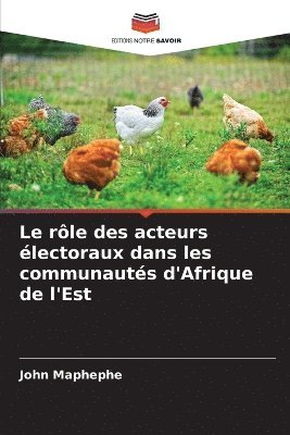 rôle des acteurs électoraux dans les communautés d'Afrique de l'Est