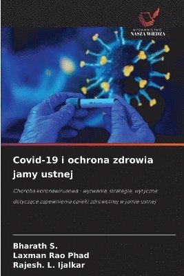 Covid-19 i ochrona zdrowia jamy ustnej