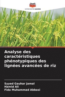 Syyed Gauhar Jamal, Hamid Ali, Fida Muhammad Abbasi - Analyse des caractéristiques phénotypiques des lignées avancées de riz, Häftad