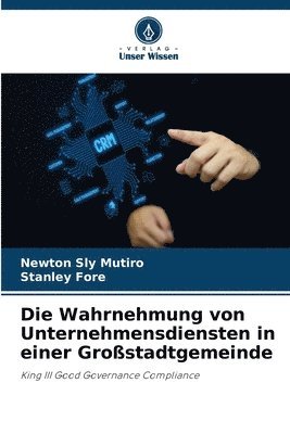 Wahrnehmung von Unternehmensdiensten in einer Großstadtgemeinde