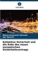 bokomslag Kollektive Sicherheit und die Rolle des neuen europäischen Sicherheitsvertrags