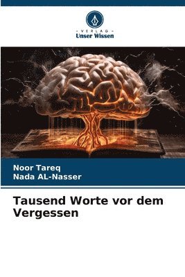 bokomslag Tausend Worte vor dem Vergessen