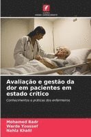 bokomslag Avaliação e gestão da dor em pacientes em estado crítico